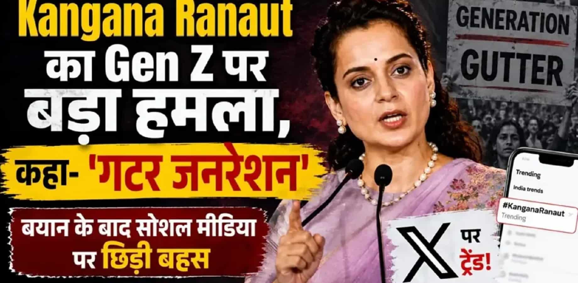 Kangana Ranaut's "Generation Gutter" Controversy